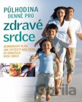 Půlhodina denně pro zdravé srdce