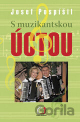 S muzikantskou úctou