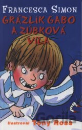 Grázlik Gabo a zúbková víla