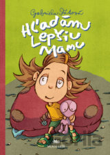 Hľadám lepšiu mamu