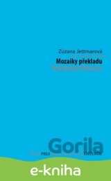 Mozaiky překladu. Translation Mosaics
