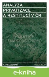 Analýza privatizace a restitucí v ČR