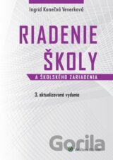Riadenie školy a školského zariadenia