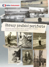 Obrazy pražské periferie