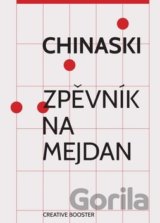 Chinaski: Zpěvník na mejdan