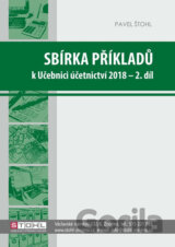 Sbírka příkladů k učebnici účetnictví II. díl 2018