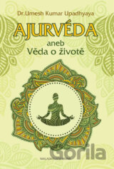 Ajurvéda aneb Věda o životě
