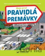 Moje prvé pravidlá premávky