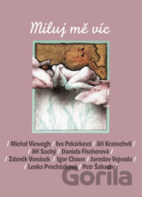 Miluj mě víc