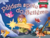 Půjdem spolu do Betléma