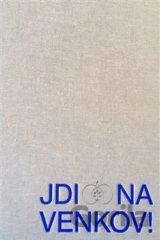 Jdi na venkov!