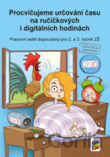 Procvičujeme určování času na ručičkových a digitálních hodinách