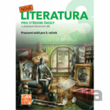 Nová literatura pro 3.ročník SŠ - pracovní sešit