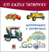 Co zažily tatrovky