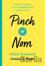 Pinch of Nom Food Planner : Includes 26 New Recipes