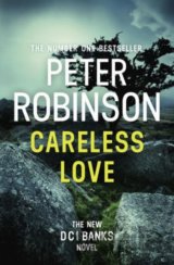 Careless Love : DCI Banks 25