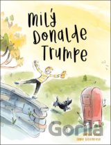 Milý Donalde Trumpe