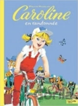 Caroline et ses amis: En Randonnée