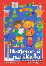 Hrajeme si na školu