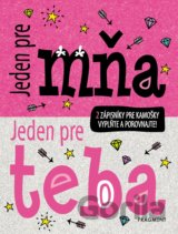 Jeden pre mňa, jeden pre teba