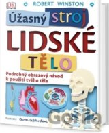 Úžasný stroj - Lidské tělo