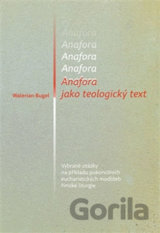 Anafora jako teologický text