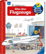 Wieso? Weshalb? Warum? Alles über Flugzeuge
