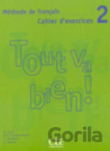 Tout va bien! 2 Cahier d´exercices + CD