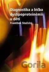 Diagnostika a terapie dyslipoproteinémií u dětí