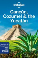 Cancun, Cozumel & the Yucatan