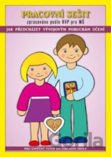Pracovní sešit - Jak předcházet vývojovým poruchám učení