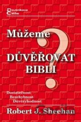 Můžeme důvěřovat Bibli?