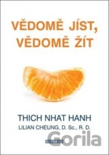 Vědomě jíst, vědomě žít
