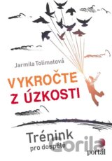 Vykročte z úzkosti