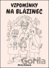 Vzpomínky na blázinec