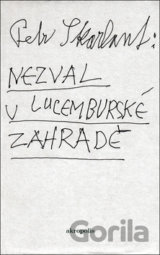 Nezval v Lucemburské zahradě