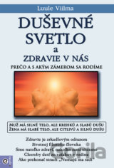 Duševné svetlo a zdravie v nás