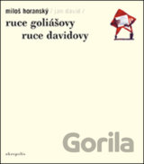Ruce Goliášovy - Ruce Davidovy