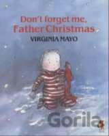 Don't Forget Me Father Christmas