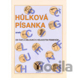Hůlková písanka, aneb od čar a oblouků k hůlkovým písmenkům