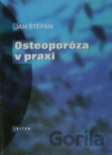Osteoporóza v praxi