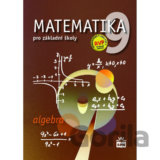 Matematika 9 pro základní školy - Algebra