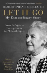 Let It Go: My Extraordinary Story