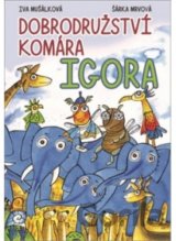 Dobrodružství komára Igora