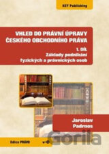Vhled do právní úpravy českého obchodního práva - 1. díl