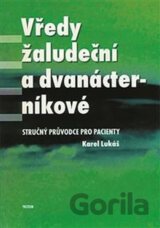 Vředy žaludeční a dvanácterníkové