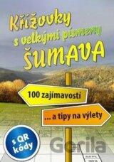Křížovky s velkými písmeny - Šumava