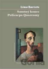 Smutný konec Policarpa Quaresmy