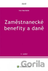 Zaměstnanecké benefity a daně