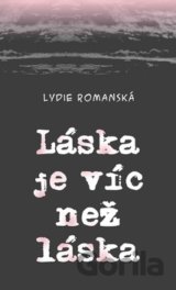 Láska je víc než láska